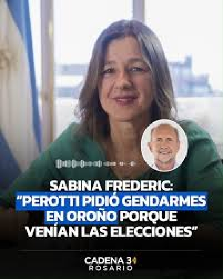 La ministra de Seguridad cruzó y reveló lo que le pidió Perotti en 2021: "Necesitamos gendarmes en Oroño, vienen las elecciones"