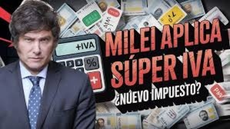 El "Súper IVA" de la reforma tributaria que prepara Javier Milei
