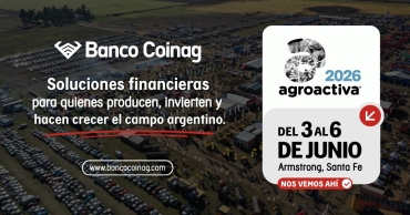 Banco Coinag desembarca en AgroActiva con financiamiento para el agro, nuevas líneas de transición energética y oportunidades de inversión en Vaca Muerta